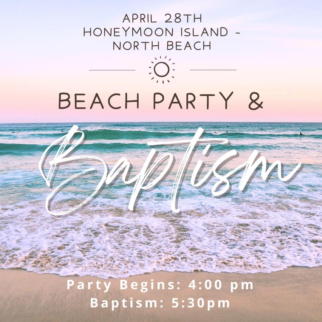 Beach Party & Baptism